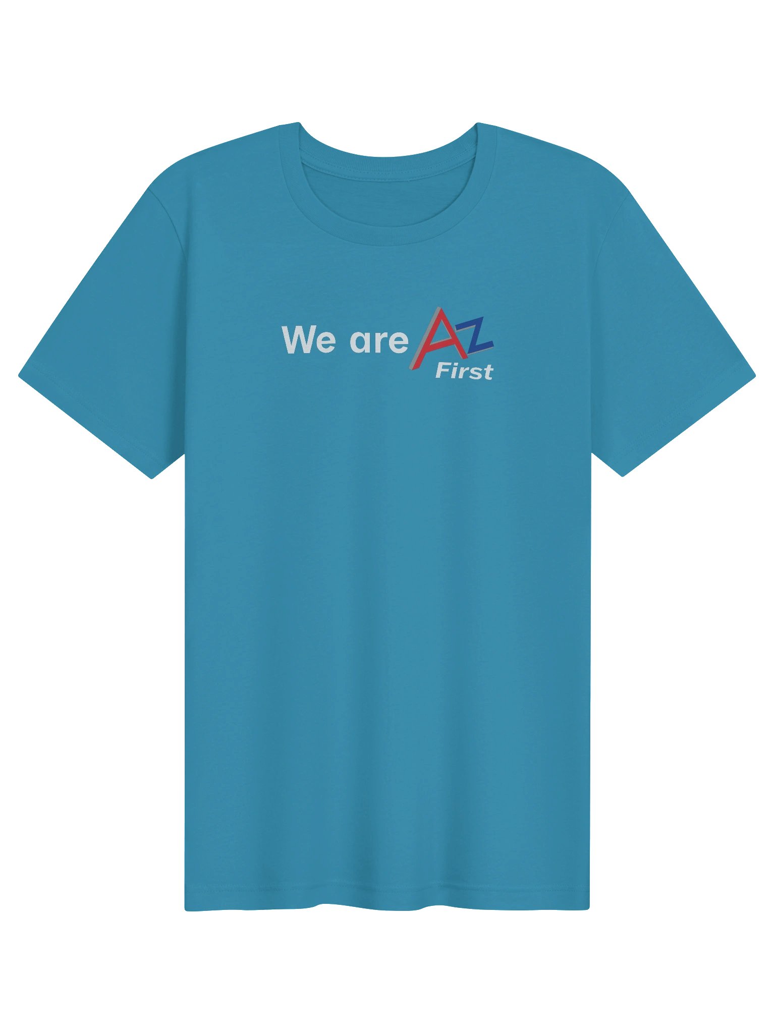 We Are AZFirst Tee product image (1)