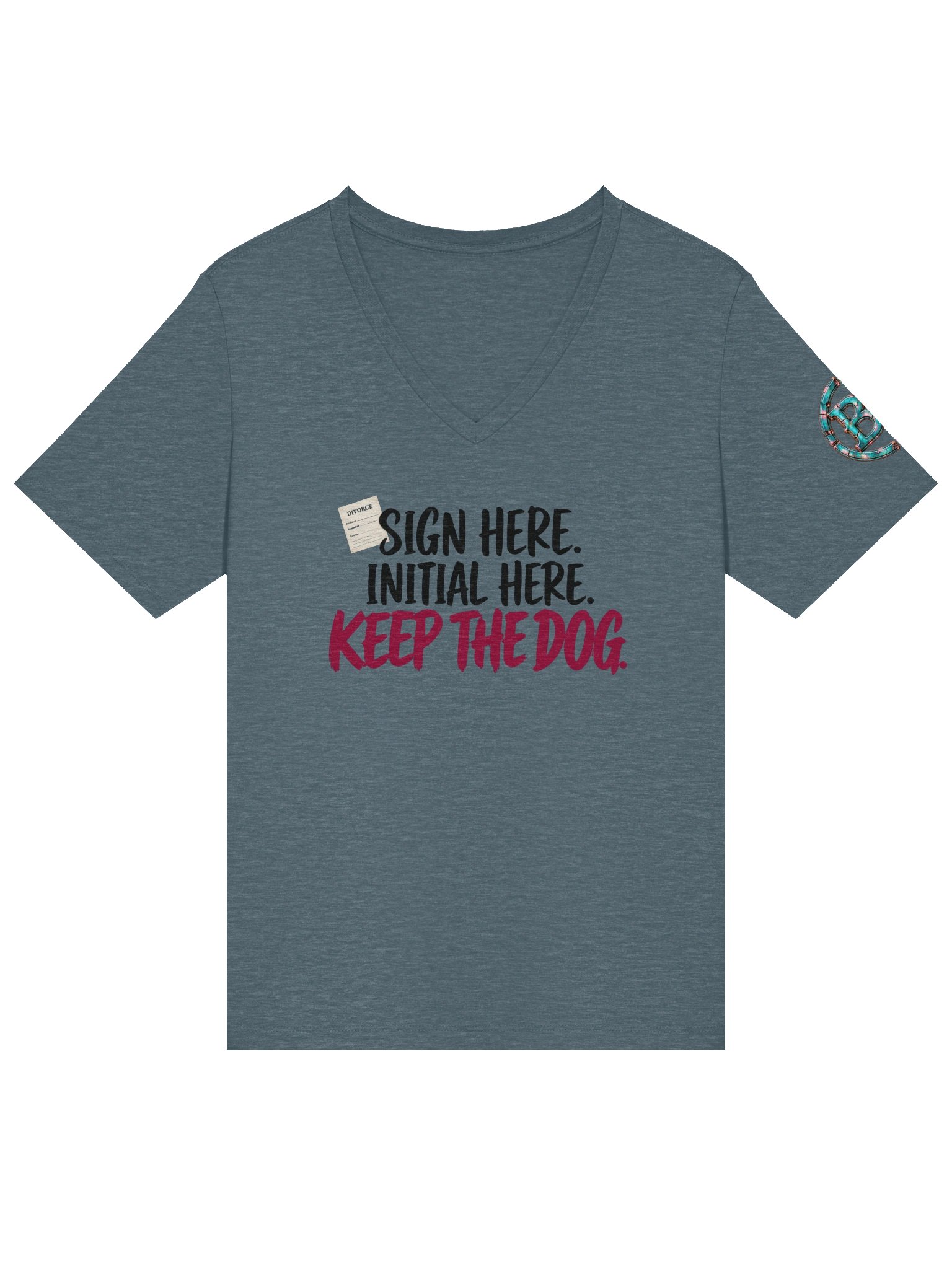 Funny Divorce Party Shirt for Women — Sign Here, Initial Here, Keep the Dog V-Neck | Broken Marriage™ product image (3)