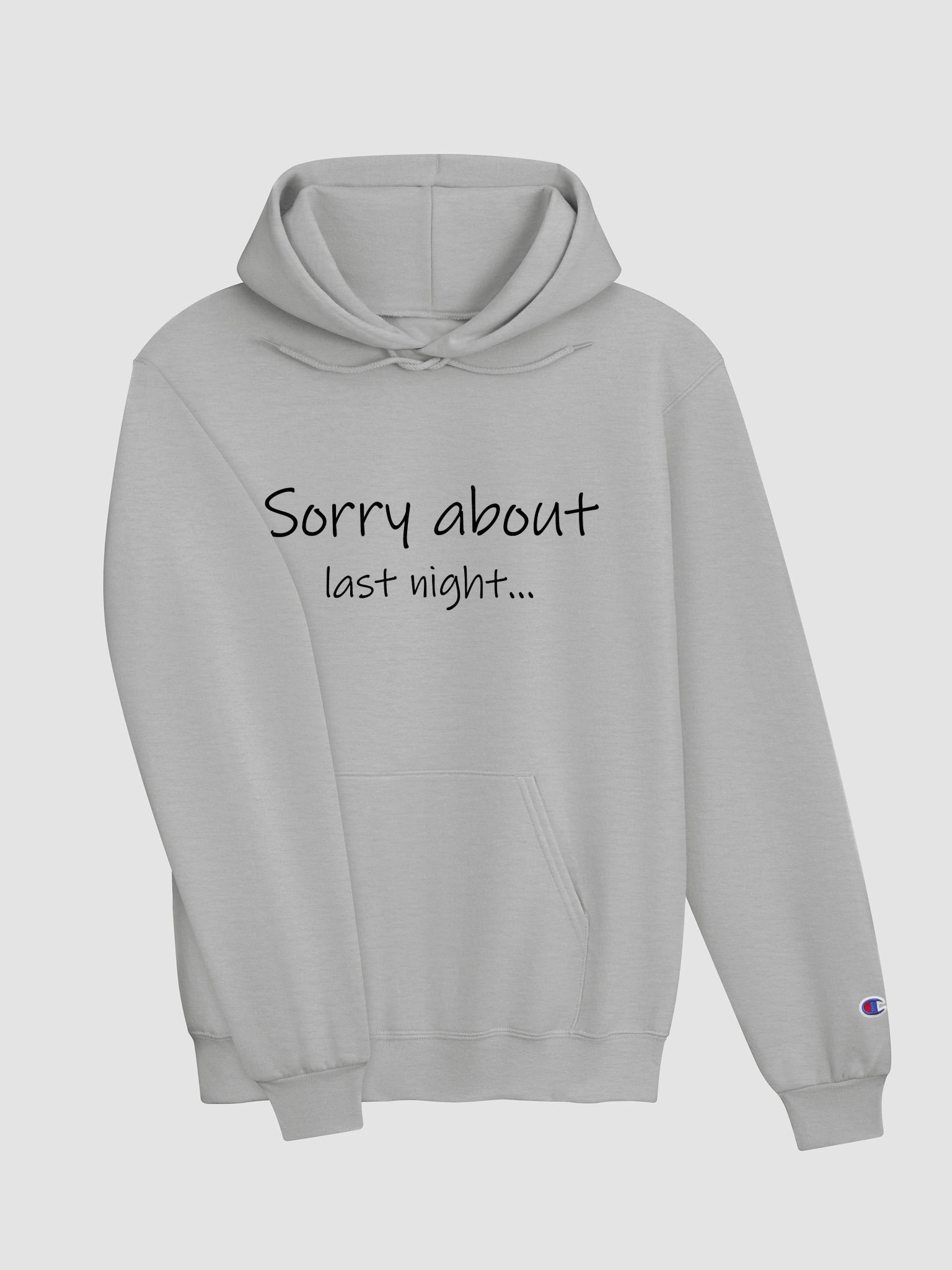Sorry About Last Night Hoodie Lt. product image (3)