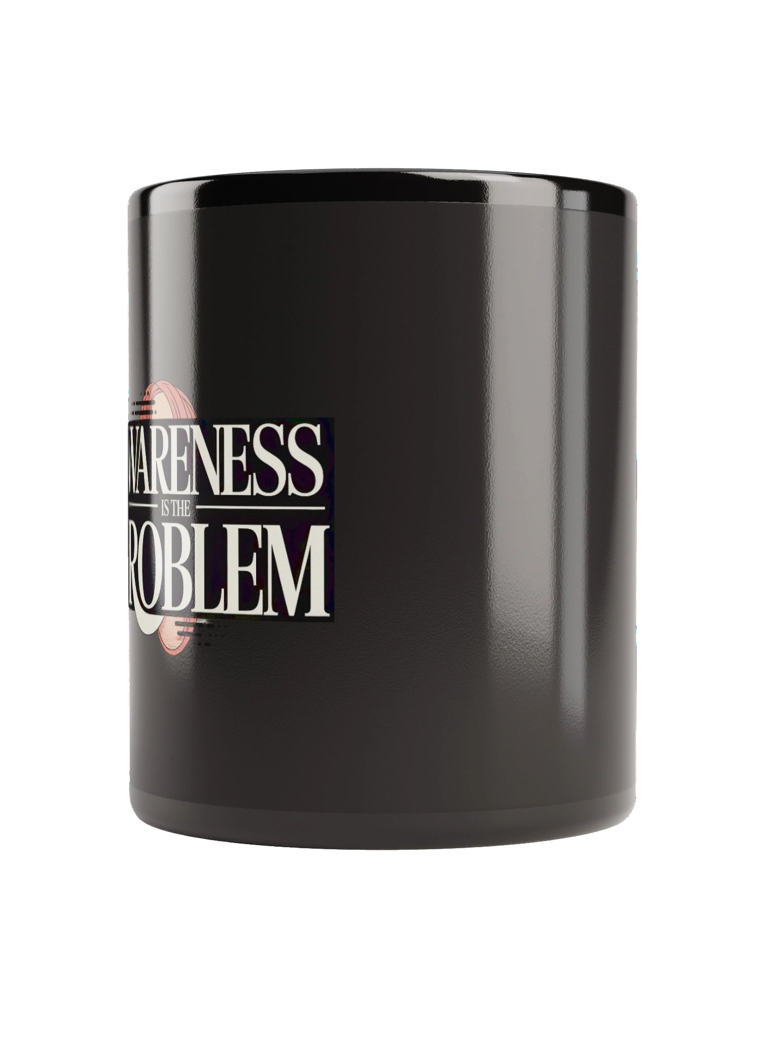 AWARENESS IS THE PROBLEM Mug product image (2)