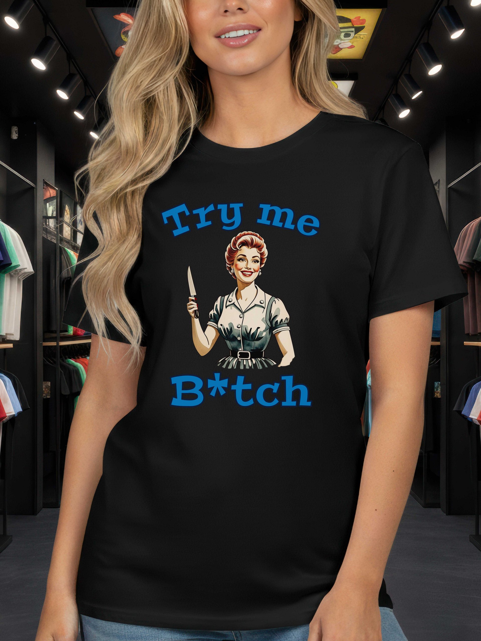 Try Me B*tch - Funny - Meme T-Shirt - AS Colour Unisex Premium T-Shirt product image (1)