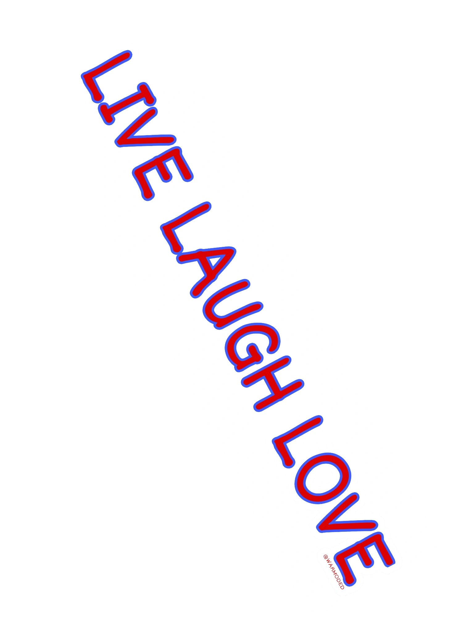 LIVE LAUGH LOVE BUMPER STICKER product image (2)