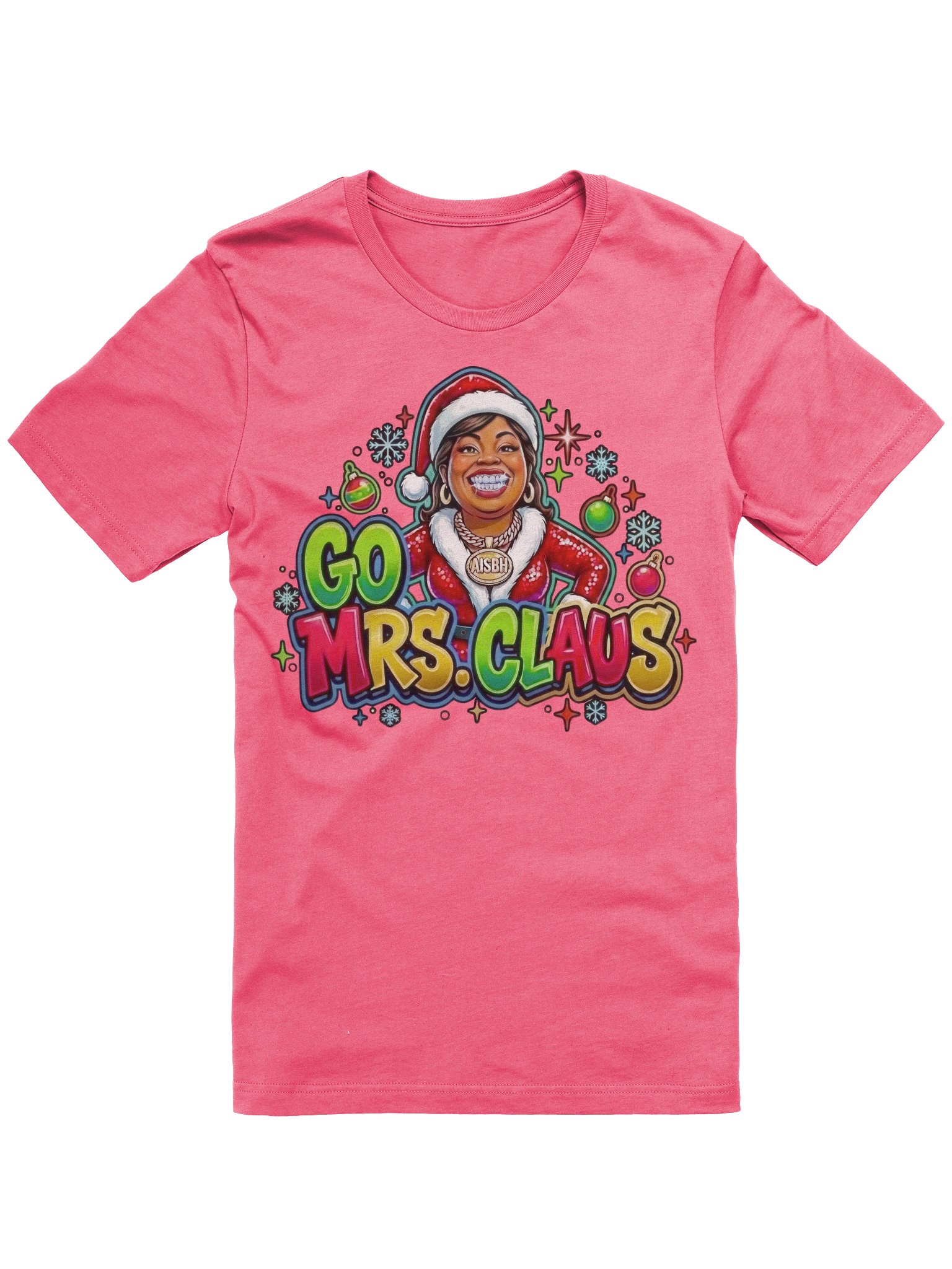 Go Mrs. Claus Festive Christmas T-Shirt product image (61)