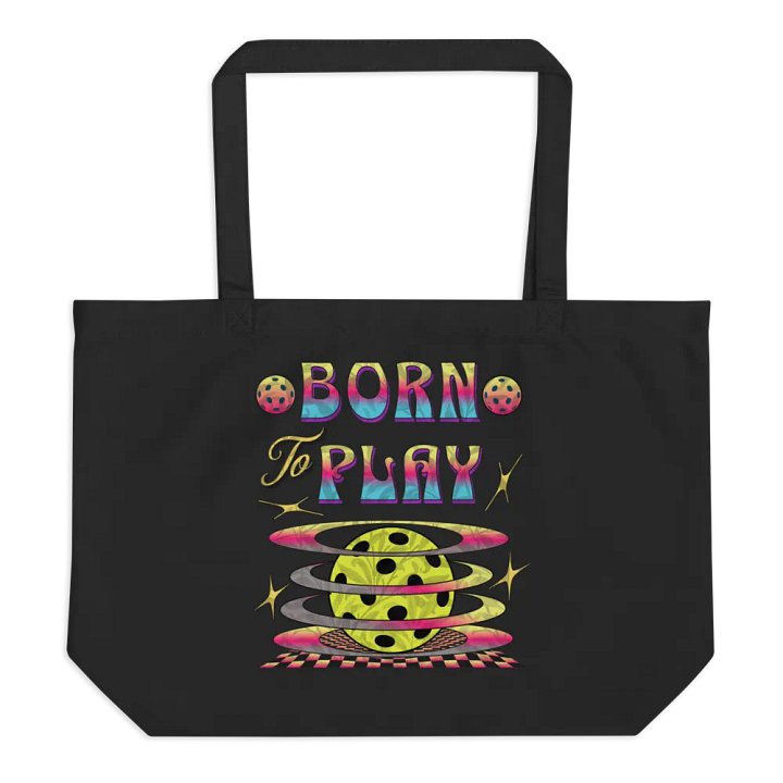 Born To Play Pickleball Sparkling Playtime Tote Bag product image (1)