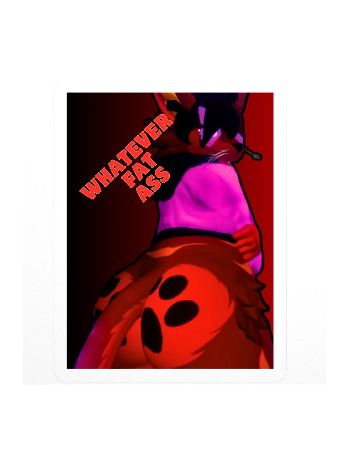 Whatever fat ass sticker product image (1)