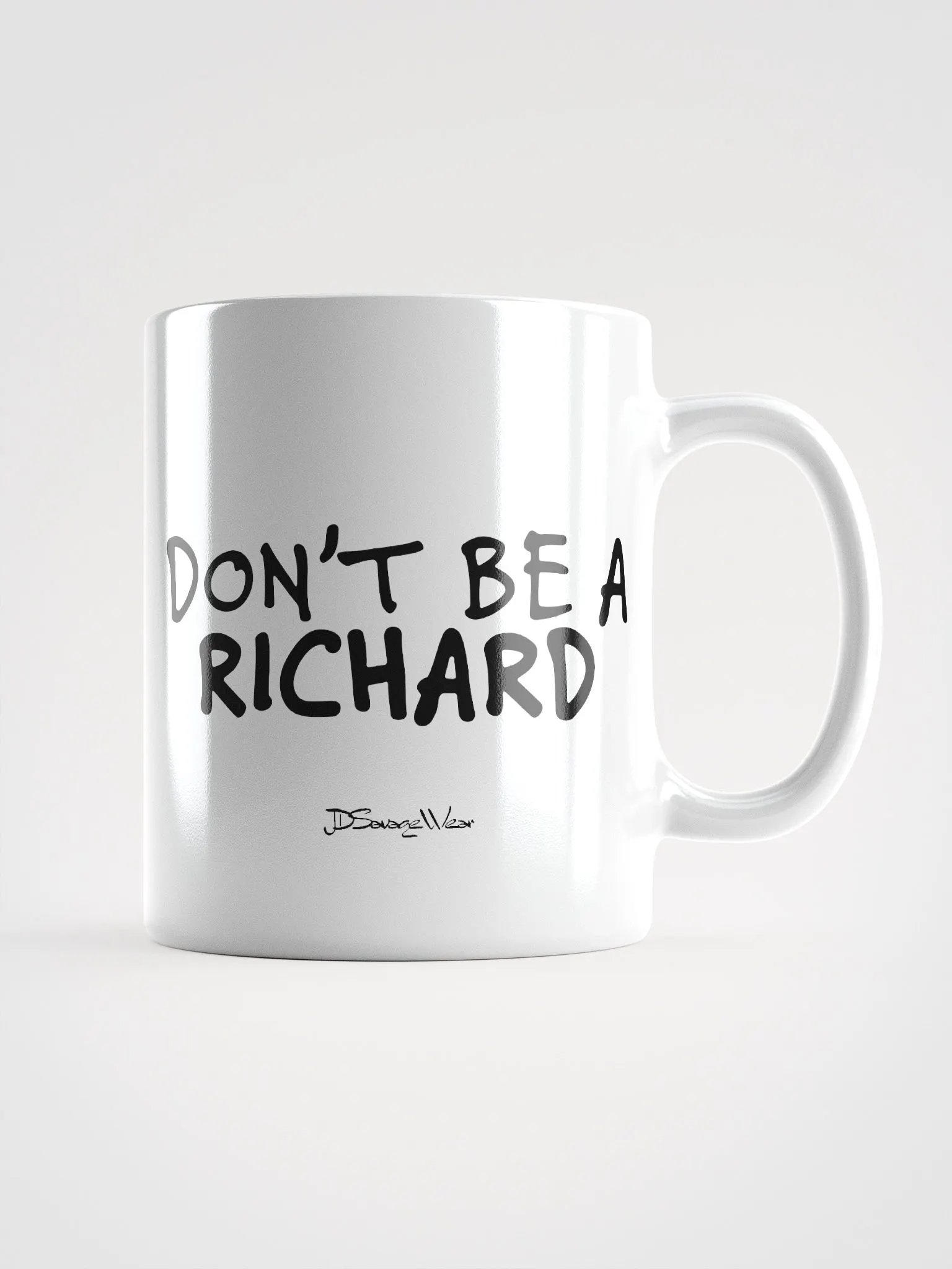 Bold Statement Mug: DON'T BE A RICHARD product image (3)