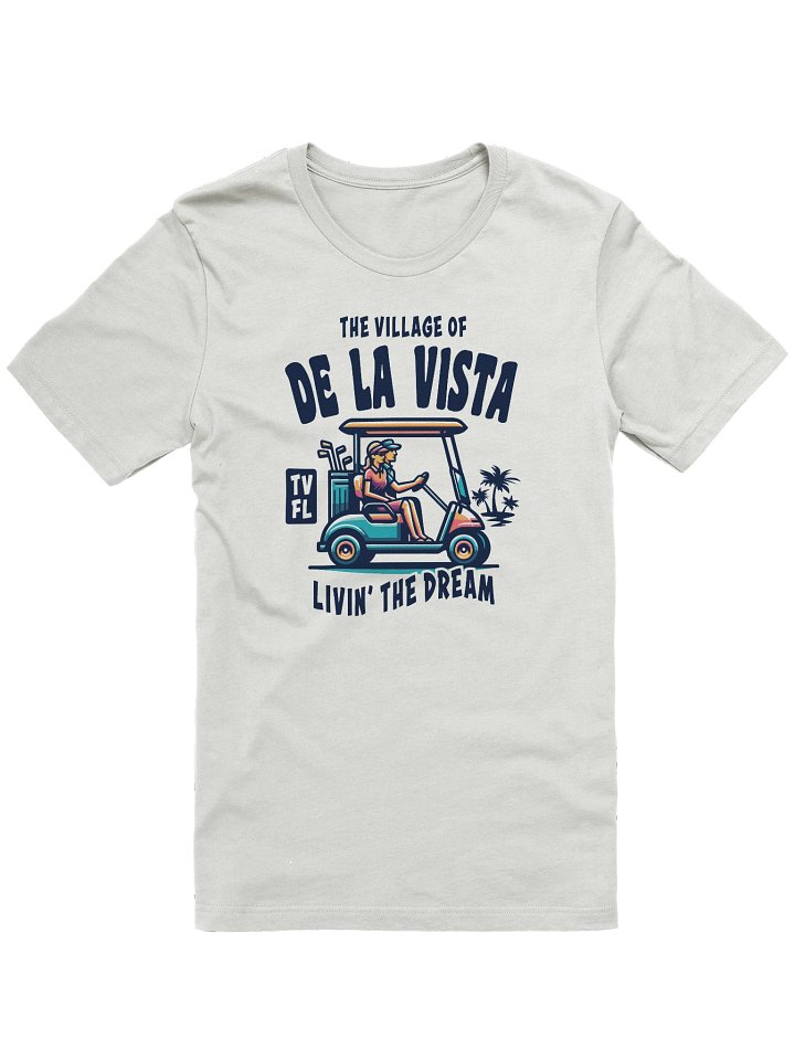 The Village of De La Vista TV FL Golf Cart Design T-Shirt product image (3)