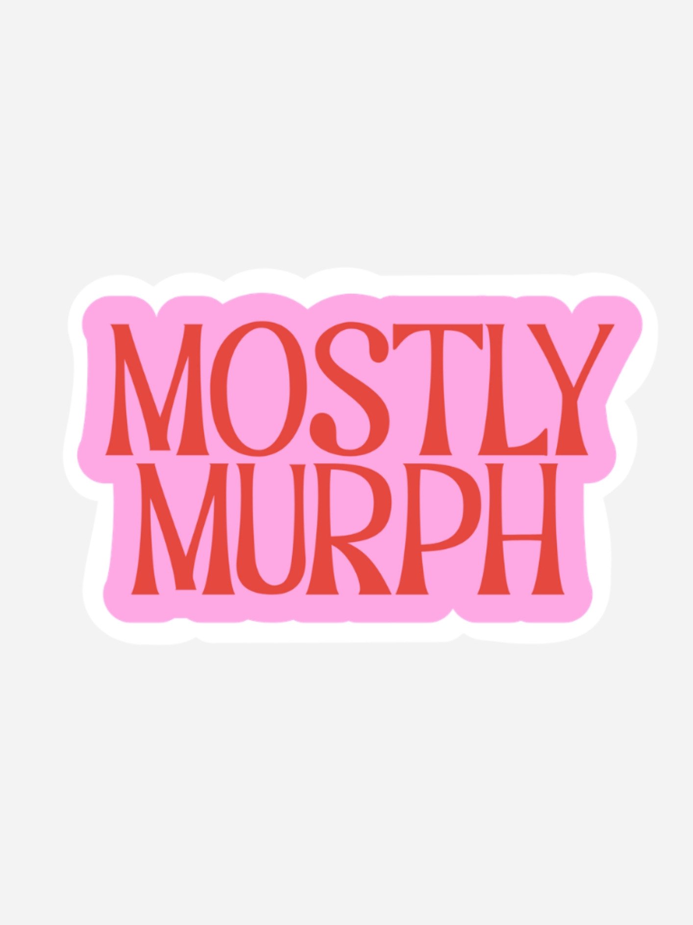 MostlyMurph Sticker product image (1)