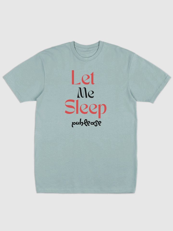 Let Me Sleep Men's Premium Tee product image (2)