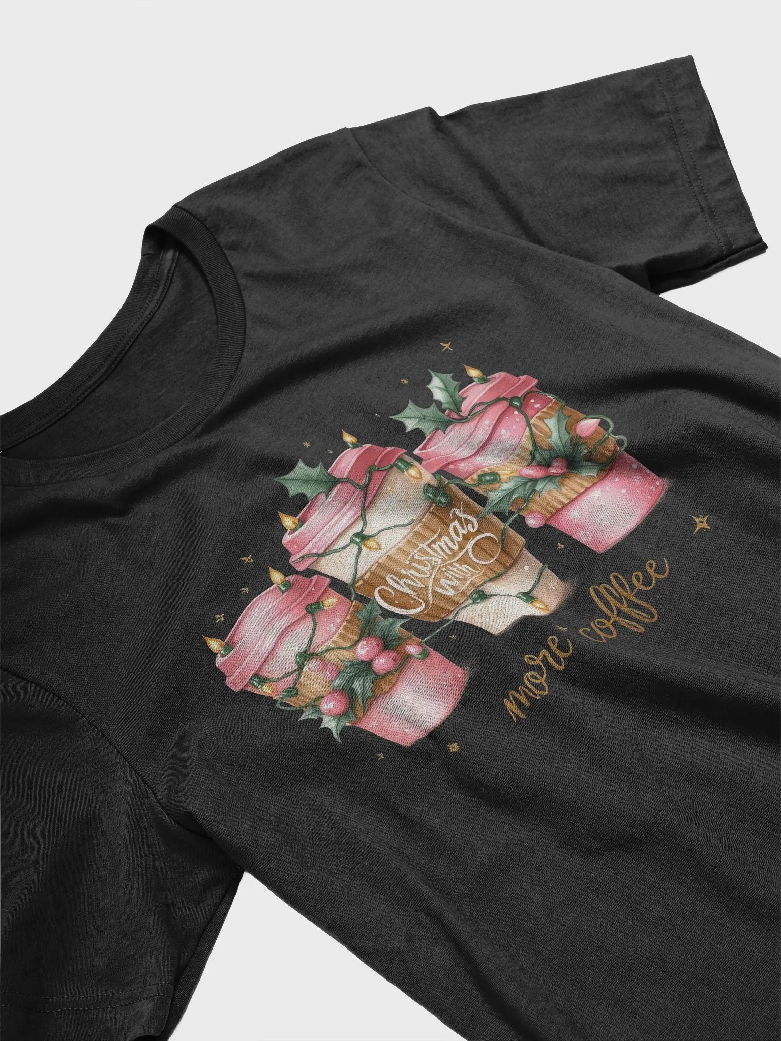 Christmas with more Coffee T-Shirt product image (3)