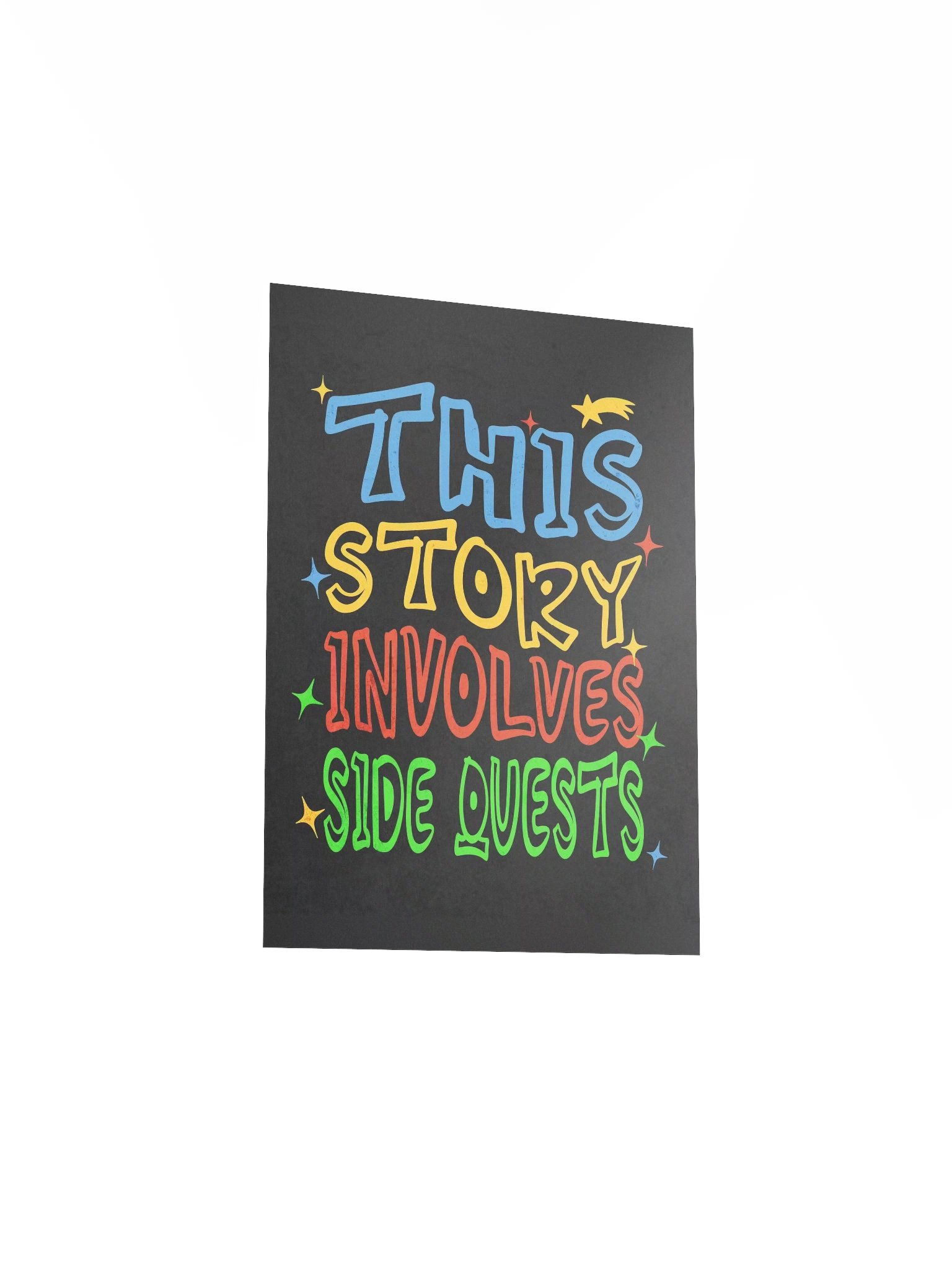 Funny Side Quest Poster – Gamer Humor Wall Art “This Story Involves Side Quests” product image (19)