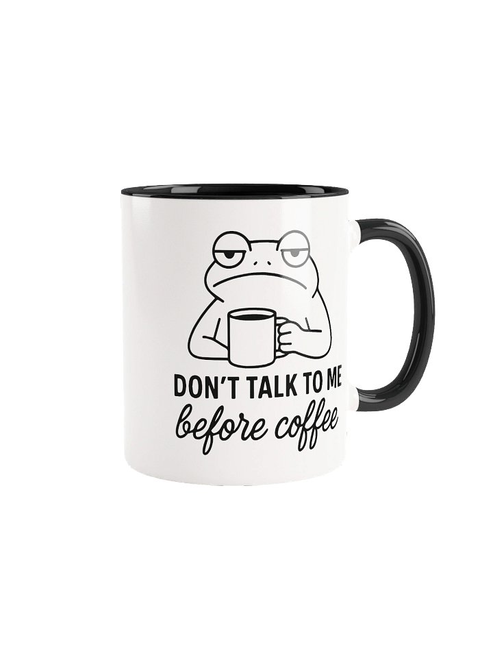 Don't Talk to Me Before Coffee product image (2)