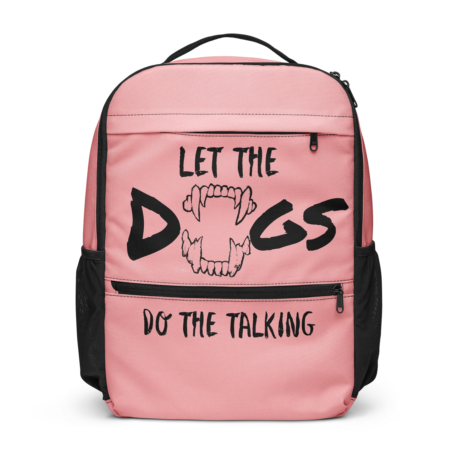 Let the Dogs Do the Talking — All-Purpose Utility Backpack product image (1)