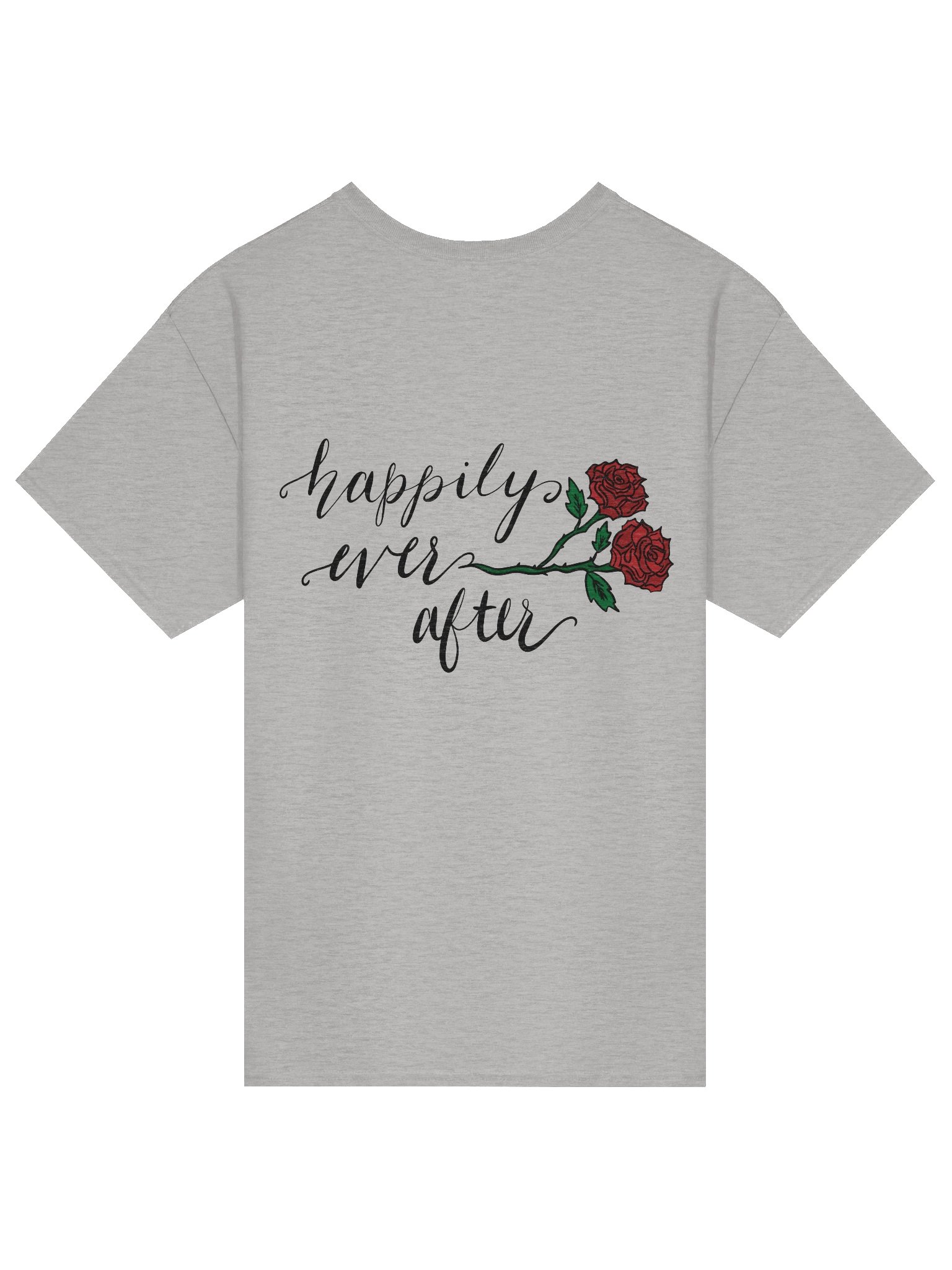 Happily Ever After Back Design T-Shirt product image (2)