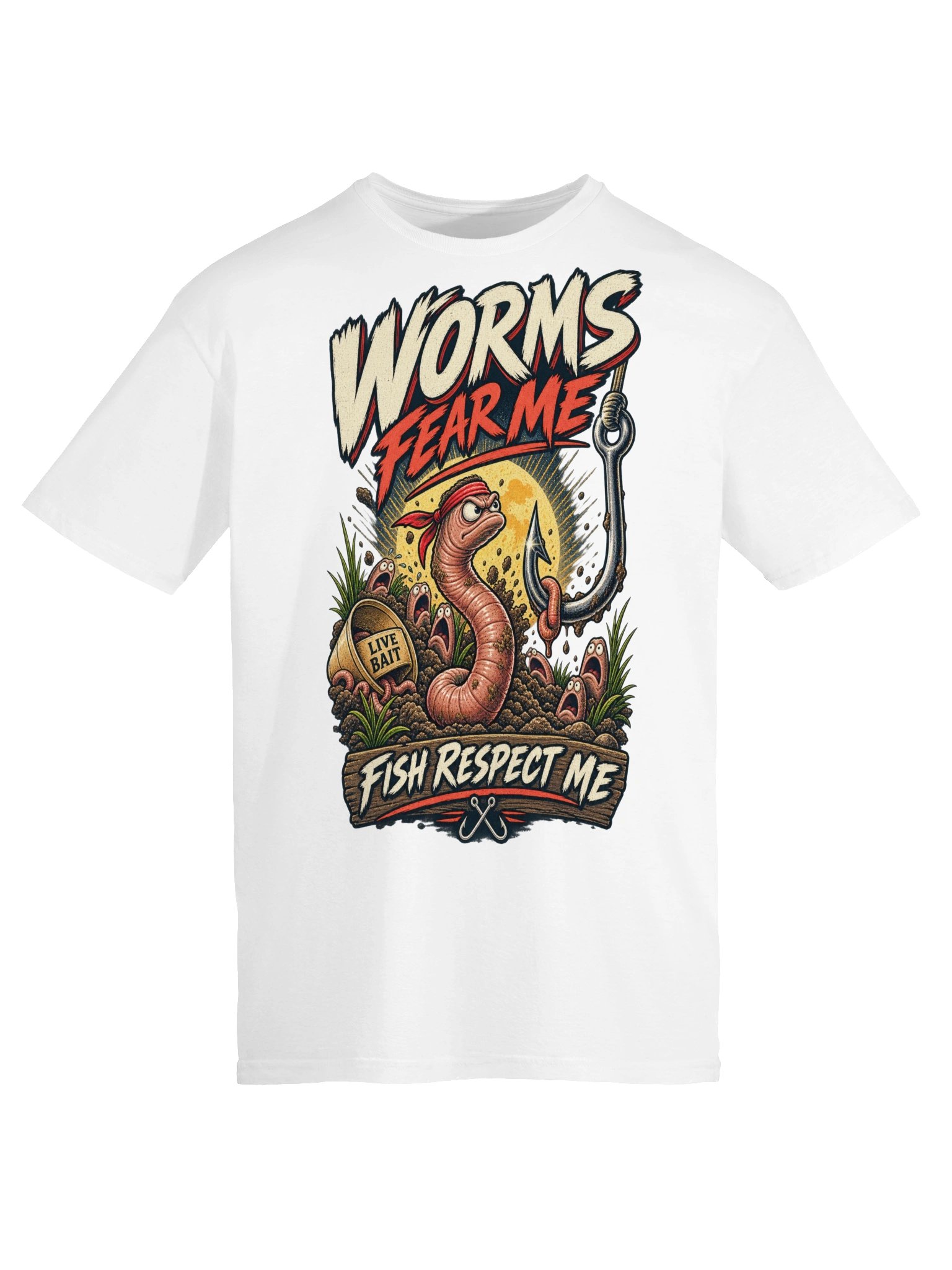 Worms Fear Me, Fish Respect Me T-shirt product image (5)