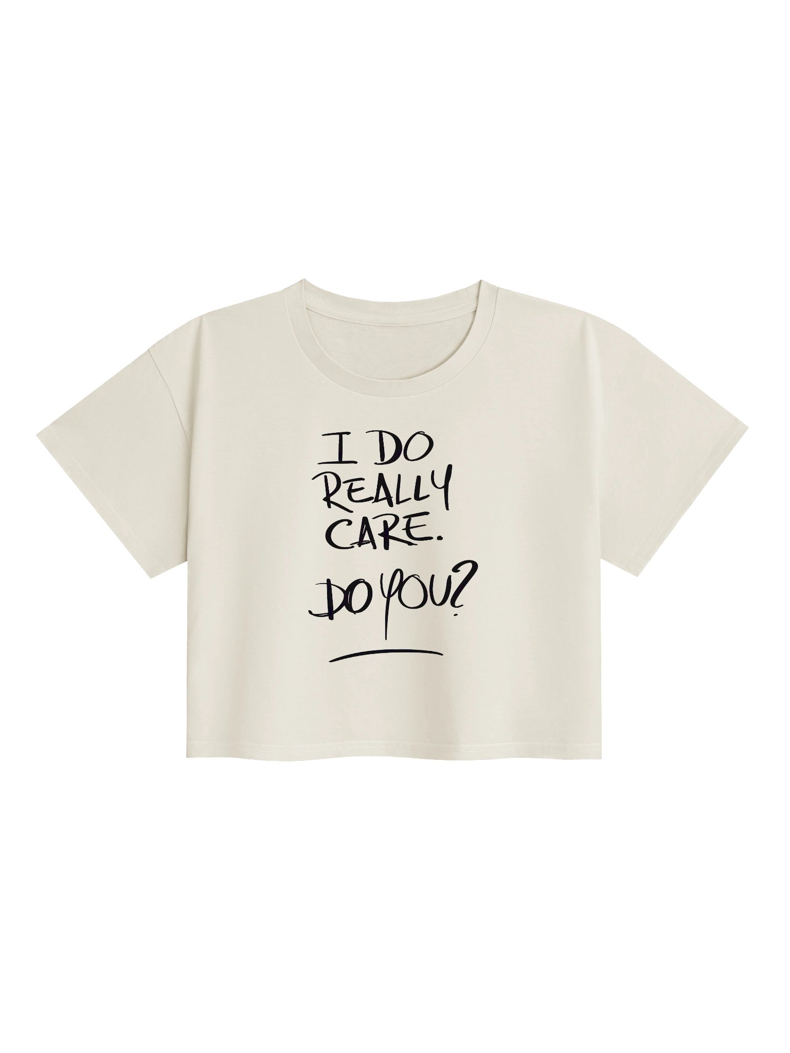 I Do Really Care Do You? T-Shirt | Handwritten Script Crop Tee product image (1)