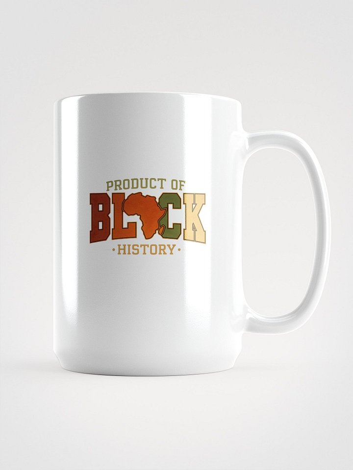 PRODUCT OF BLACK HISTORY Mug product image (2)
