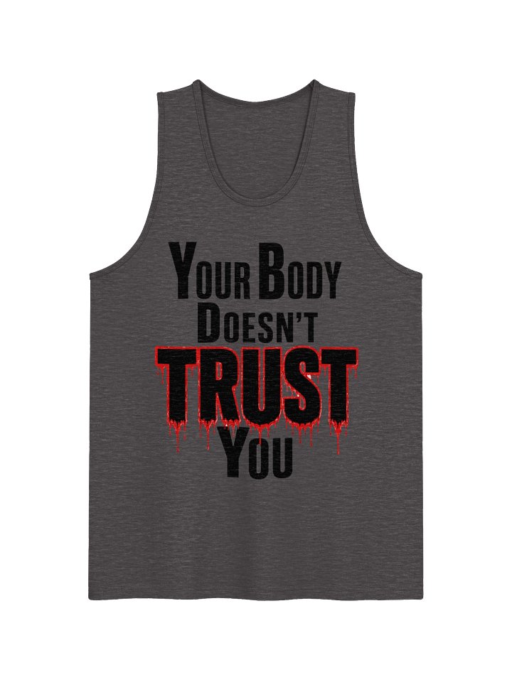 Your Body Doesn’t Trust You — WholelyVerse Running Tank product image (1)