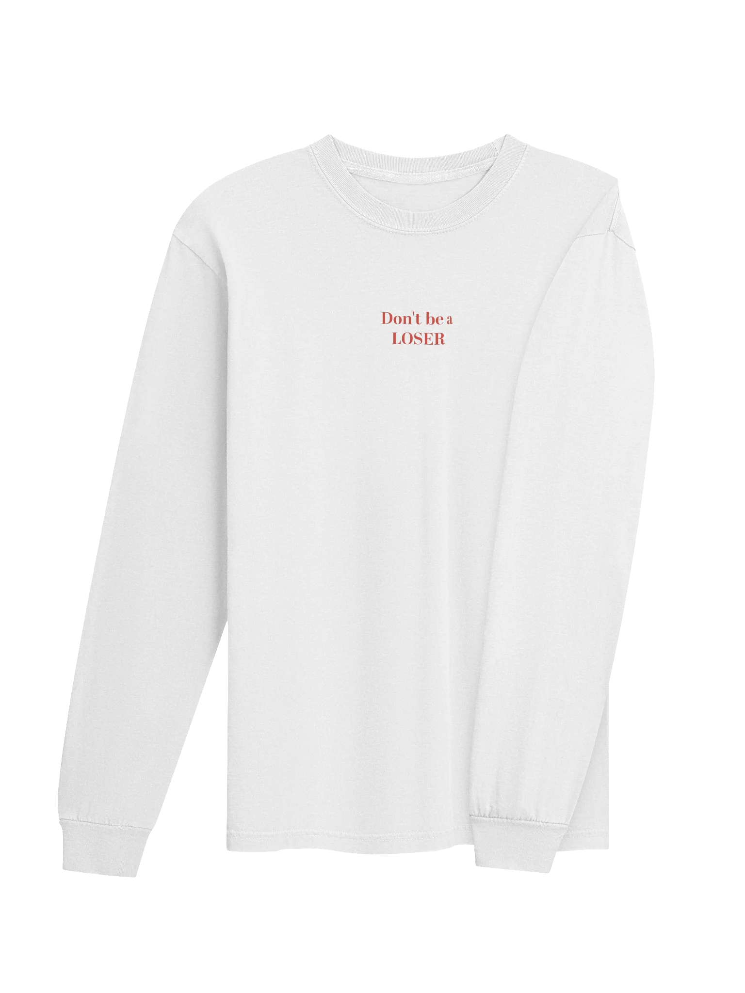 Don't be a LOSER casual unisex long sleeve product image (4)