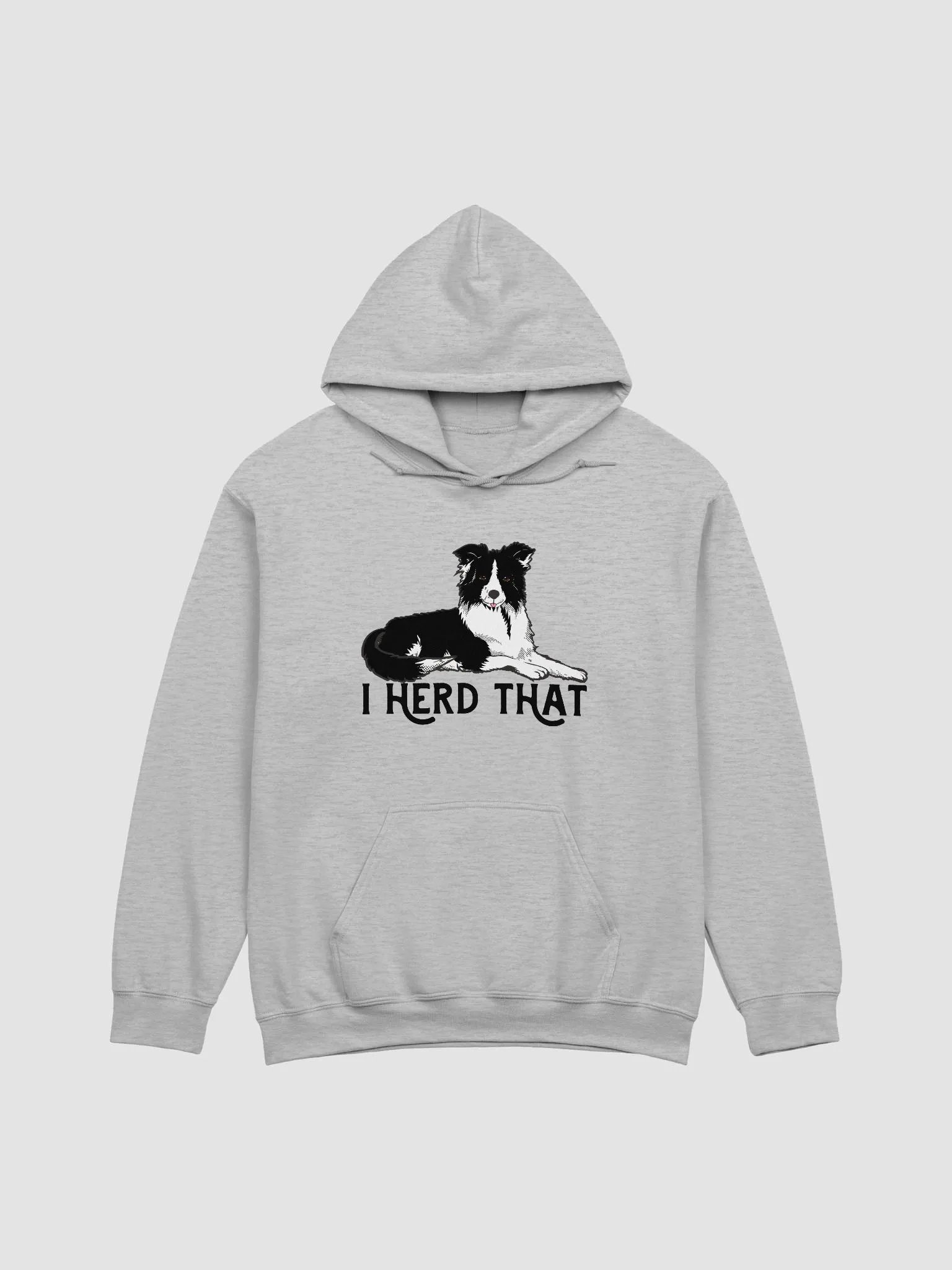I Herd That Border Collie Hoodie | Hooded Sweatshirt for Border Collie Dog Paw-rents product image (1)