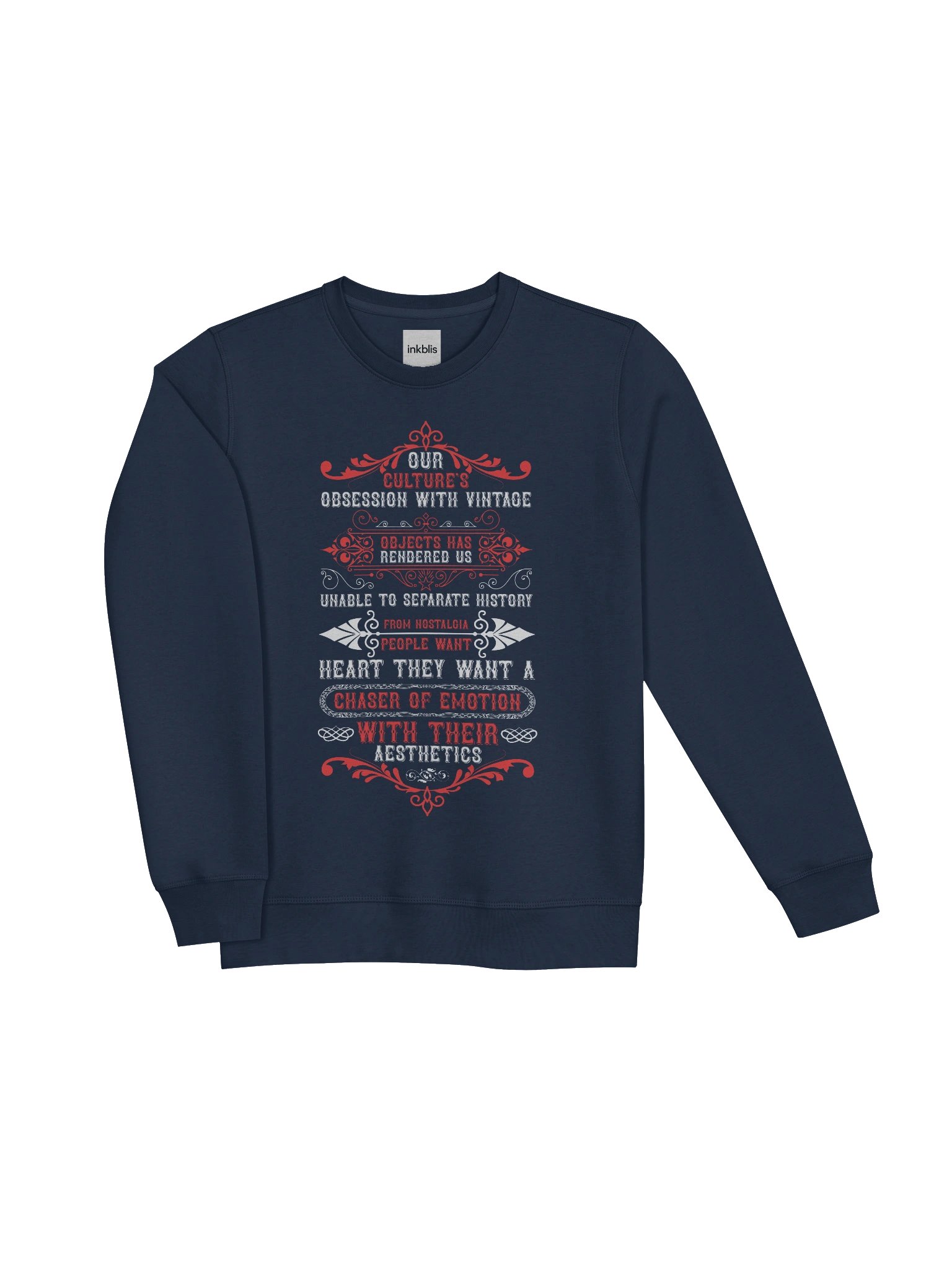 “Our Culture’s Obsession With Vintage” Aesthetic Quote Sweatshirt product image (3)
