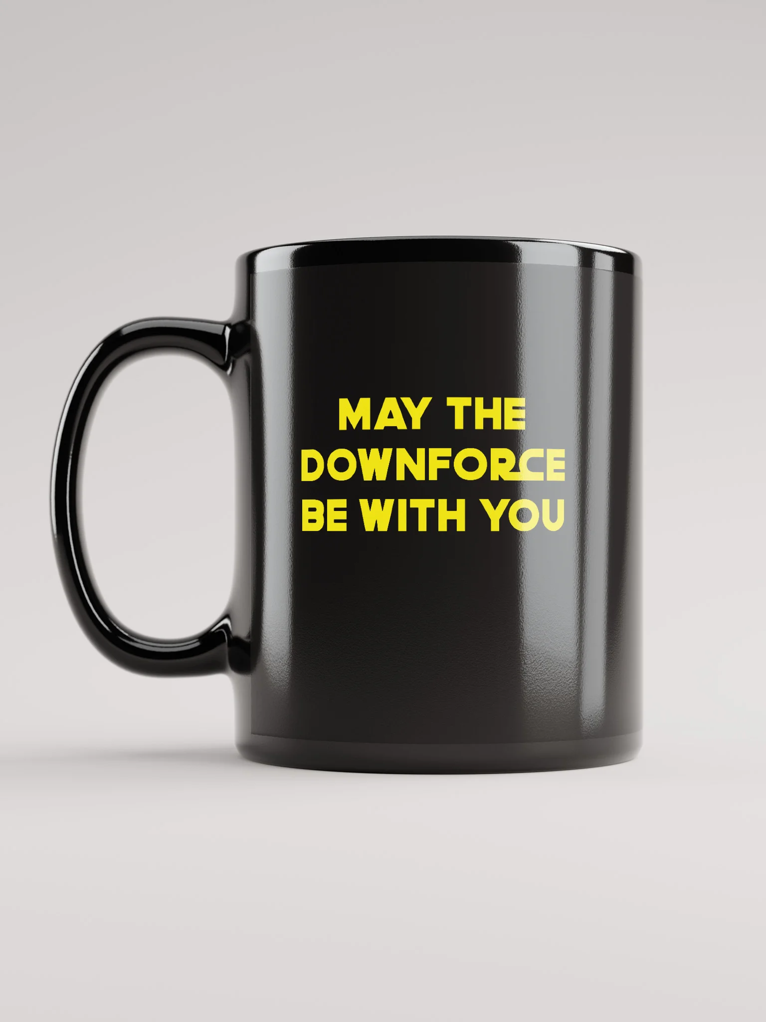 MAY THE DOWNFORCE BE WITH YOU product image (2)