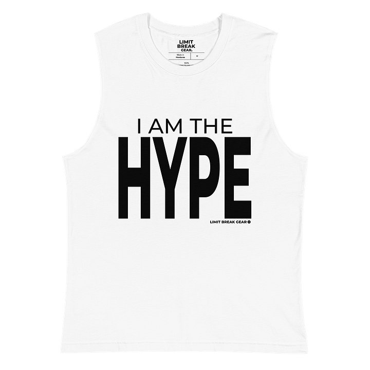 I am the Hype Muscle tee - white product image (2)