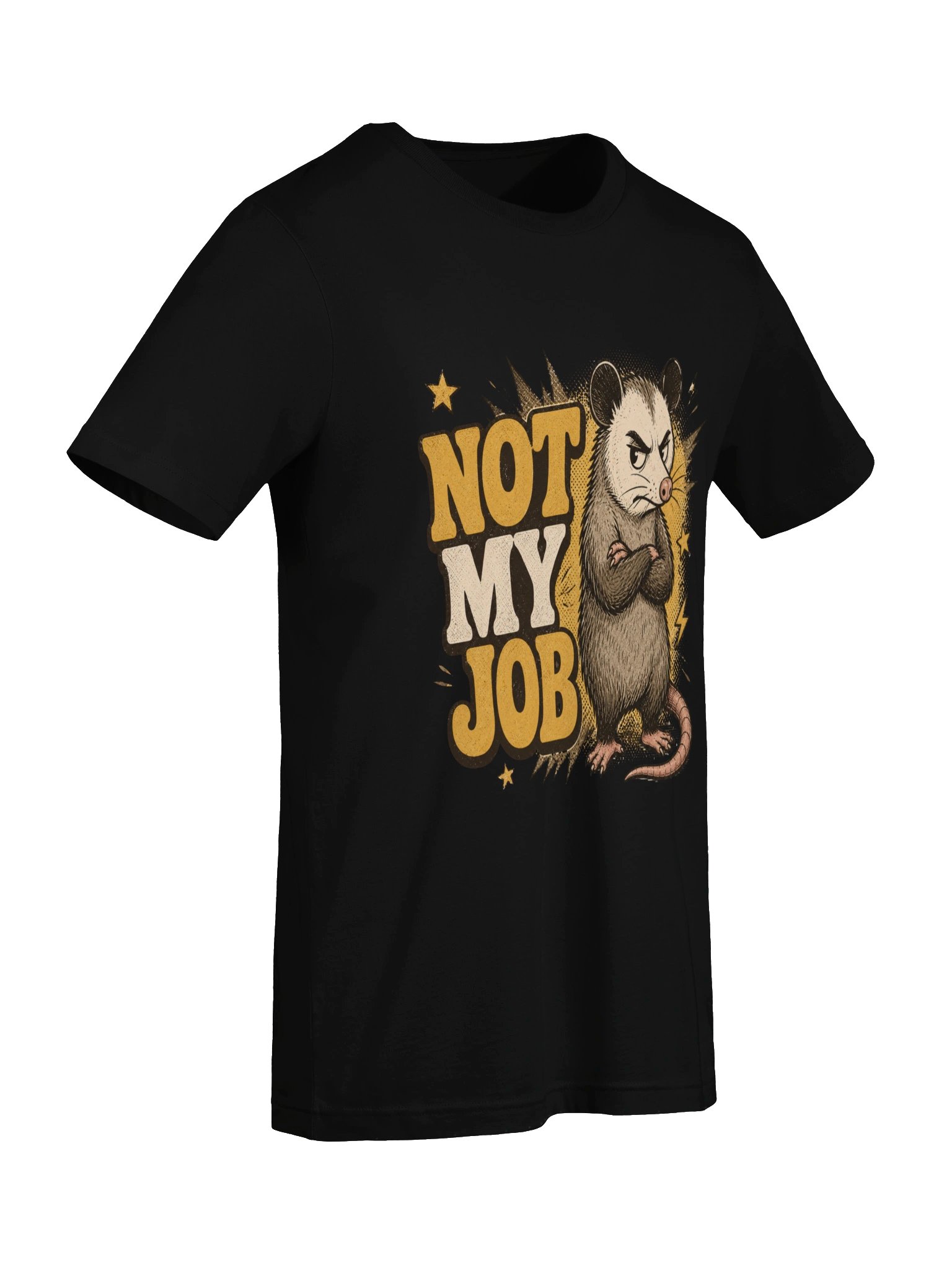 Not My Job — Grumpy Possum Work Tee product image (70)