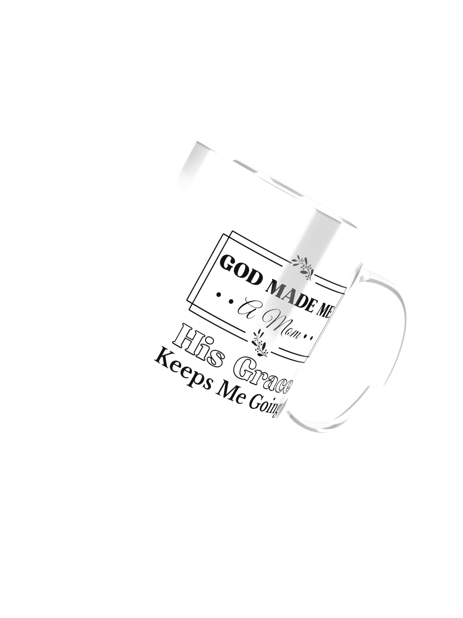 God Made Me a Mom, Ceramic Mug. product image (8)