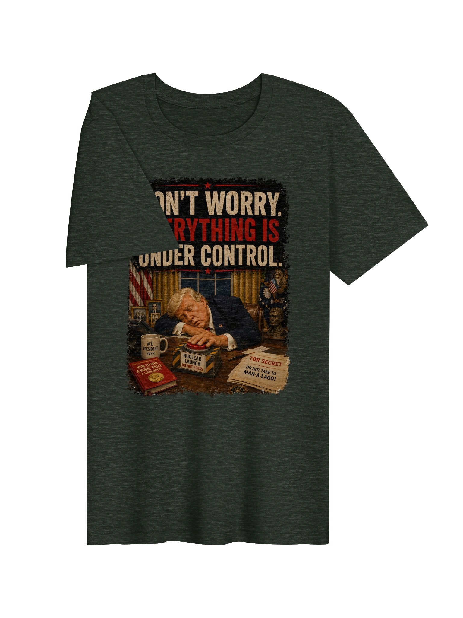 Don't Worry. Everything Is Under Control. Tee product image (4)