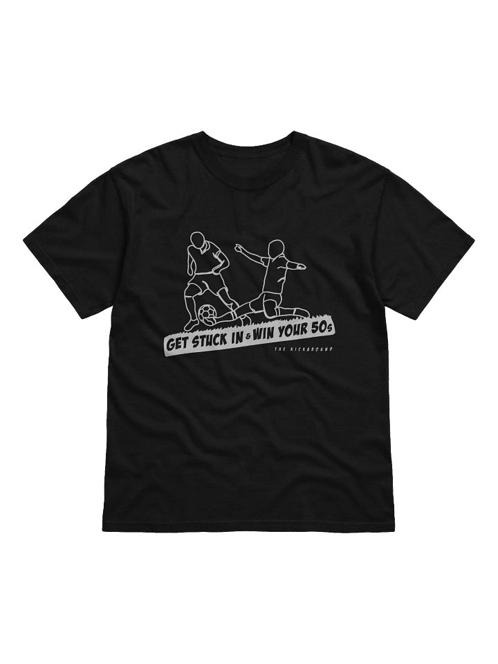 Get Stuck In! T-Shirt product image (1)