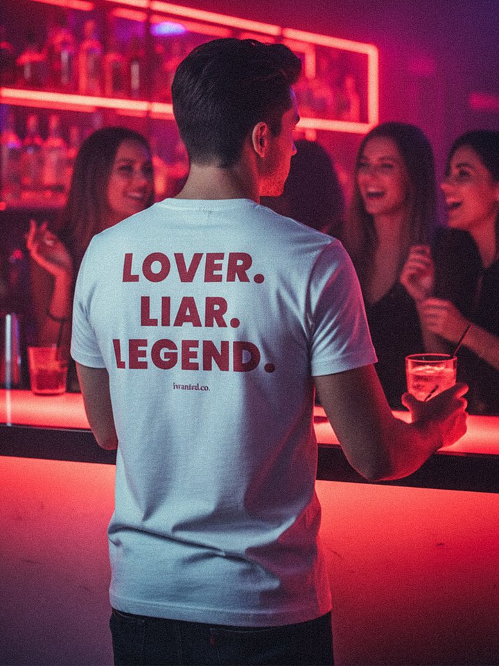Lover. Liar. Legend. - Bold Attitude Statement T-Shirt product image (1)
