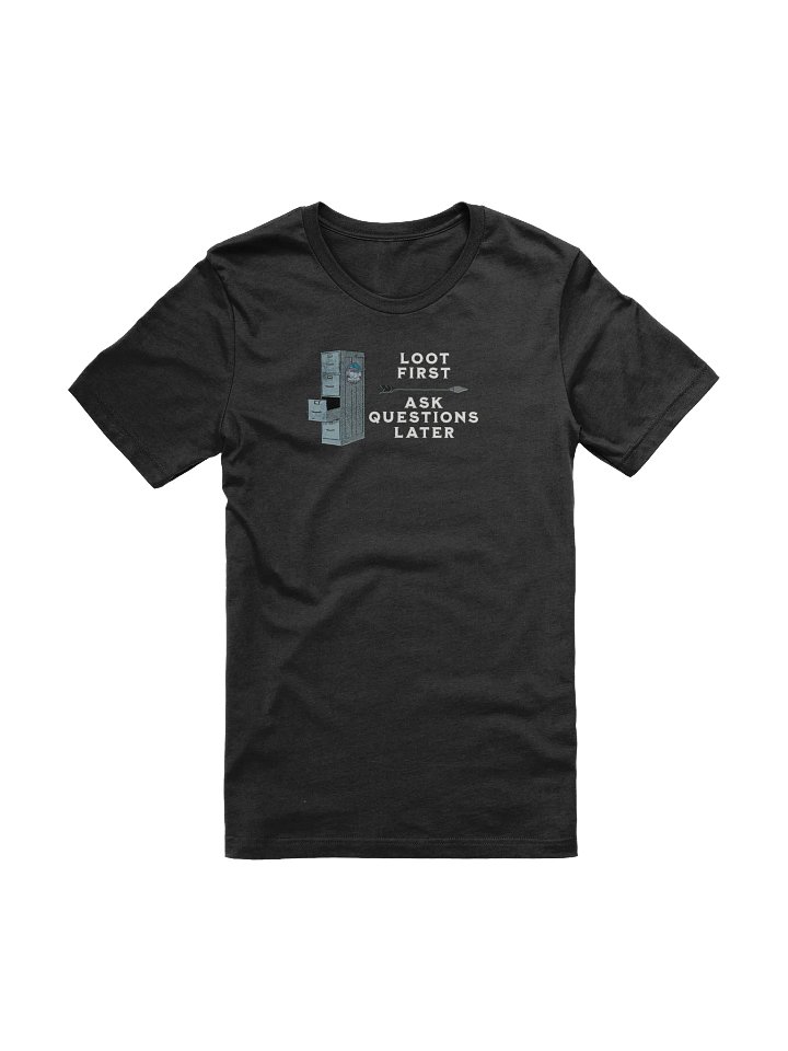 Zaknafein Loot First Tee Shirt product image (1)