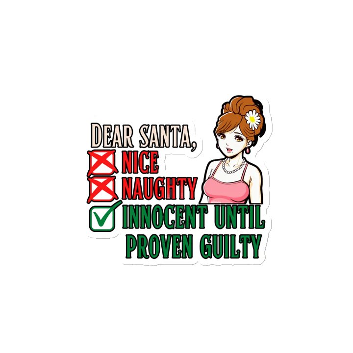 DEAR SANTA, INNOCENT UNTIL PROVEN GUILTY product image (2)