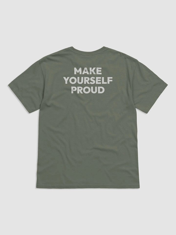 MAKE YOURSELF PROUD | T-Shirt product image (1)