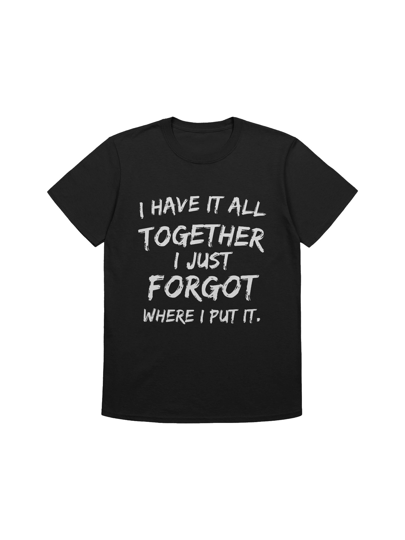 I Have It All Together Softstyle Unisex T-Shirt product image (1)