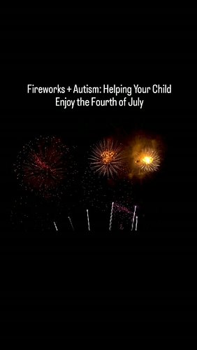 🎆 Fireworks + Autism: Helping Your Child Enjoy the Fourth of July ❤️💙

Fireworks are a favorite Fourth of July tradition, but...