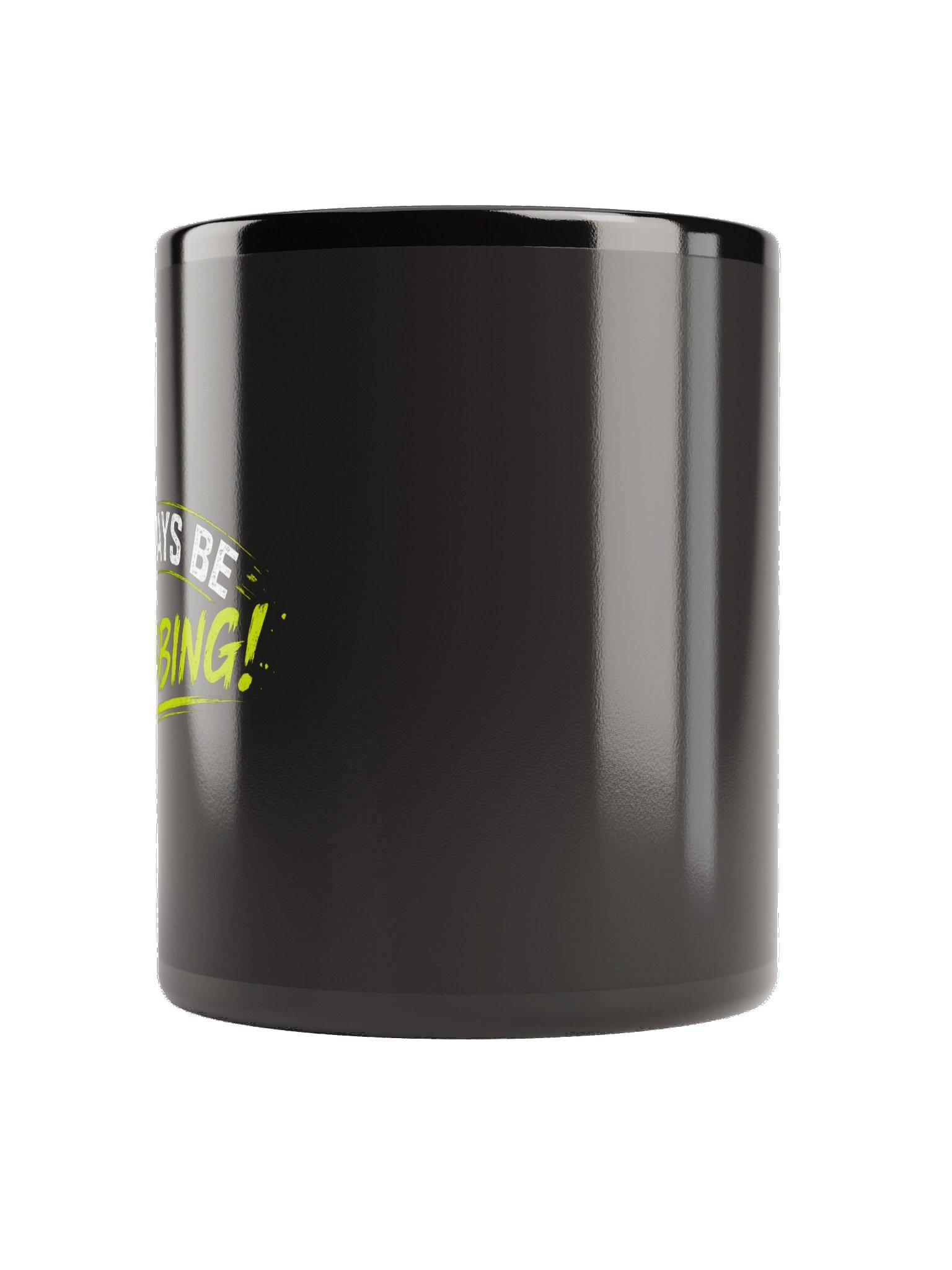 "Always Be Labbing!" Mug product image (2)