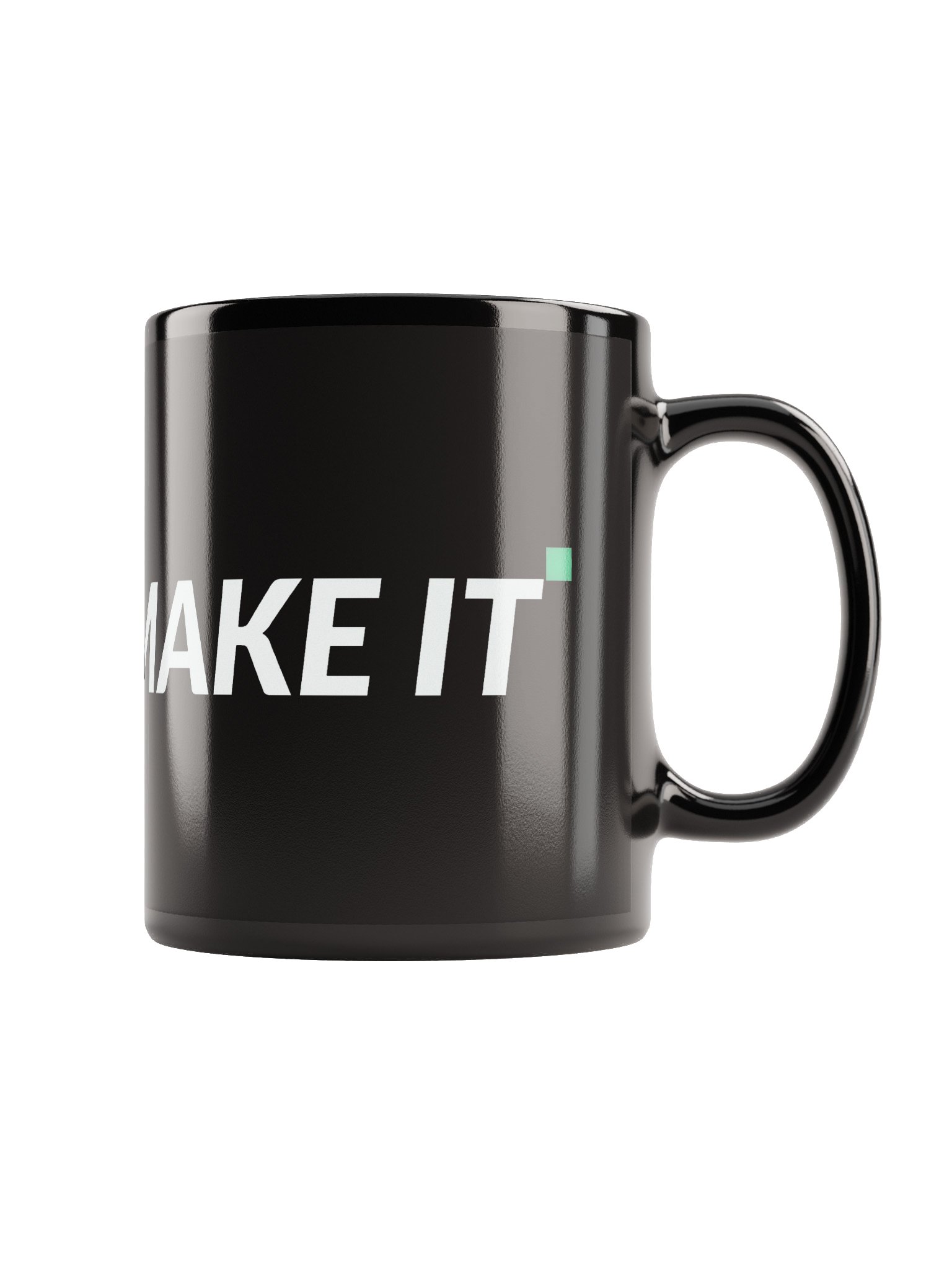 MAKE IT PREMIUM COFFEE MUG product image (3)