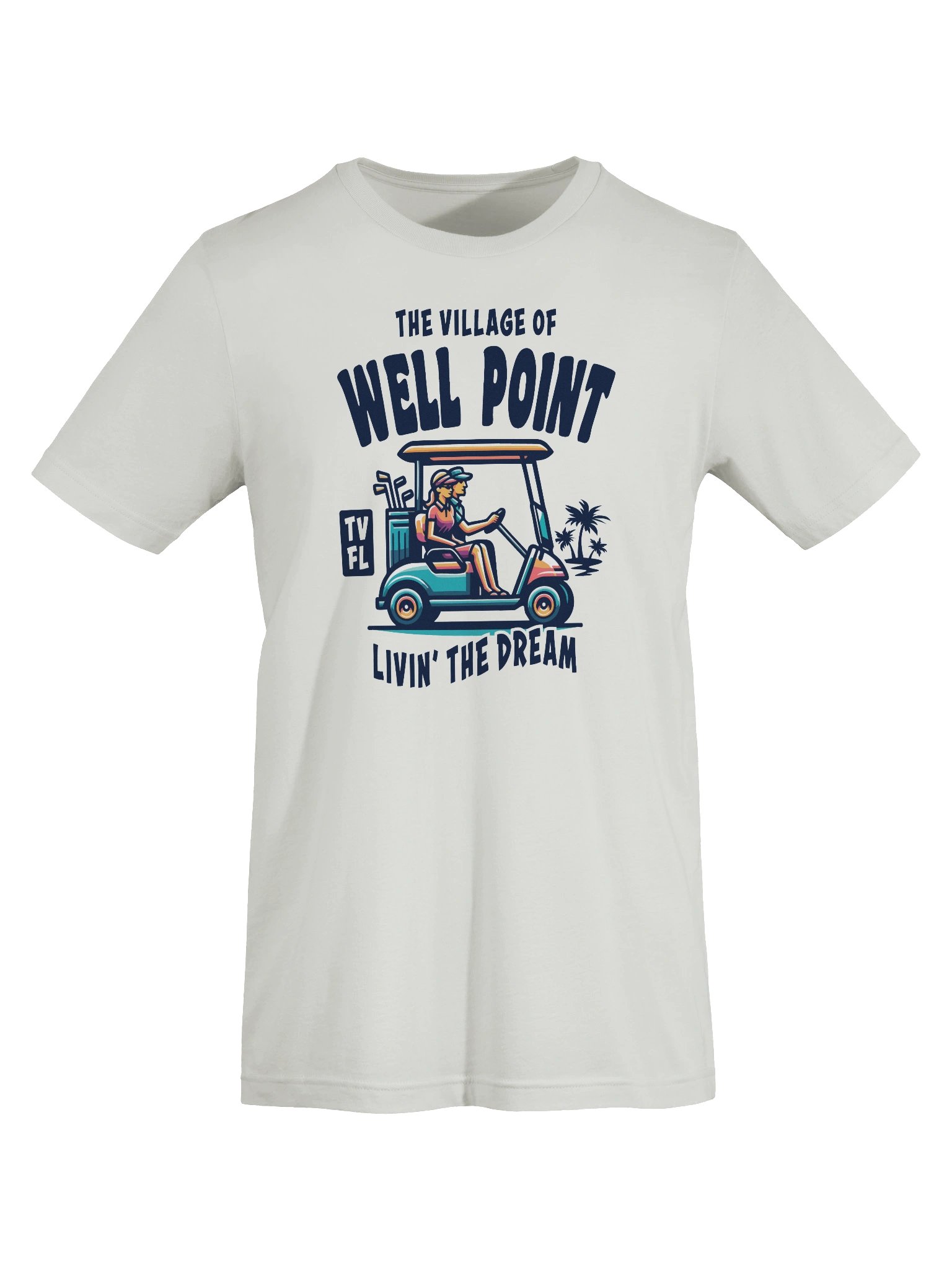 The Village of Well Point TV FL Golf Cart Design T-Shirt product image (60)