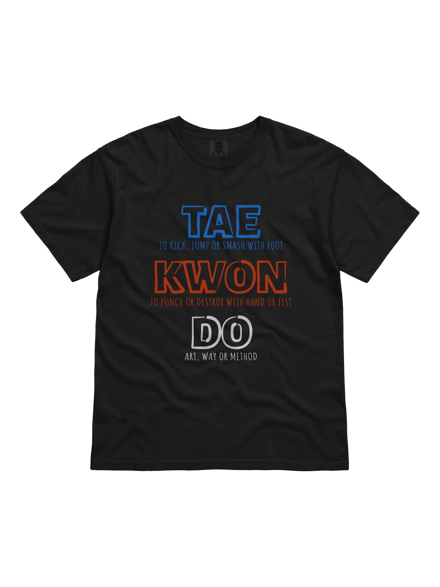 Taekwondo Full Meaning T-Shirt product image (1)