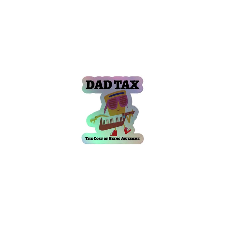 DAD TAX The Cost of Being Awesome. product image (1)