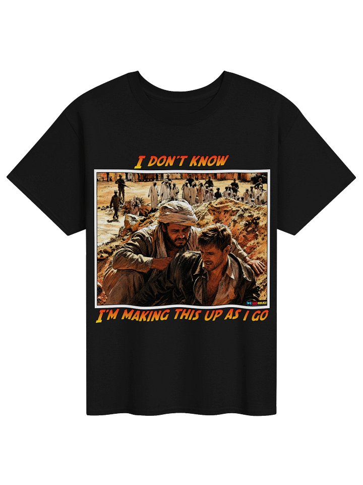 Raiders Of The Lost Ark/Indiana Jones inspired I'm Making This Up As I Go Scene T-shirt product image (8)