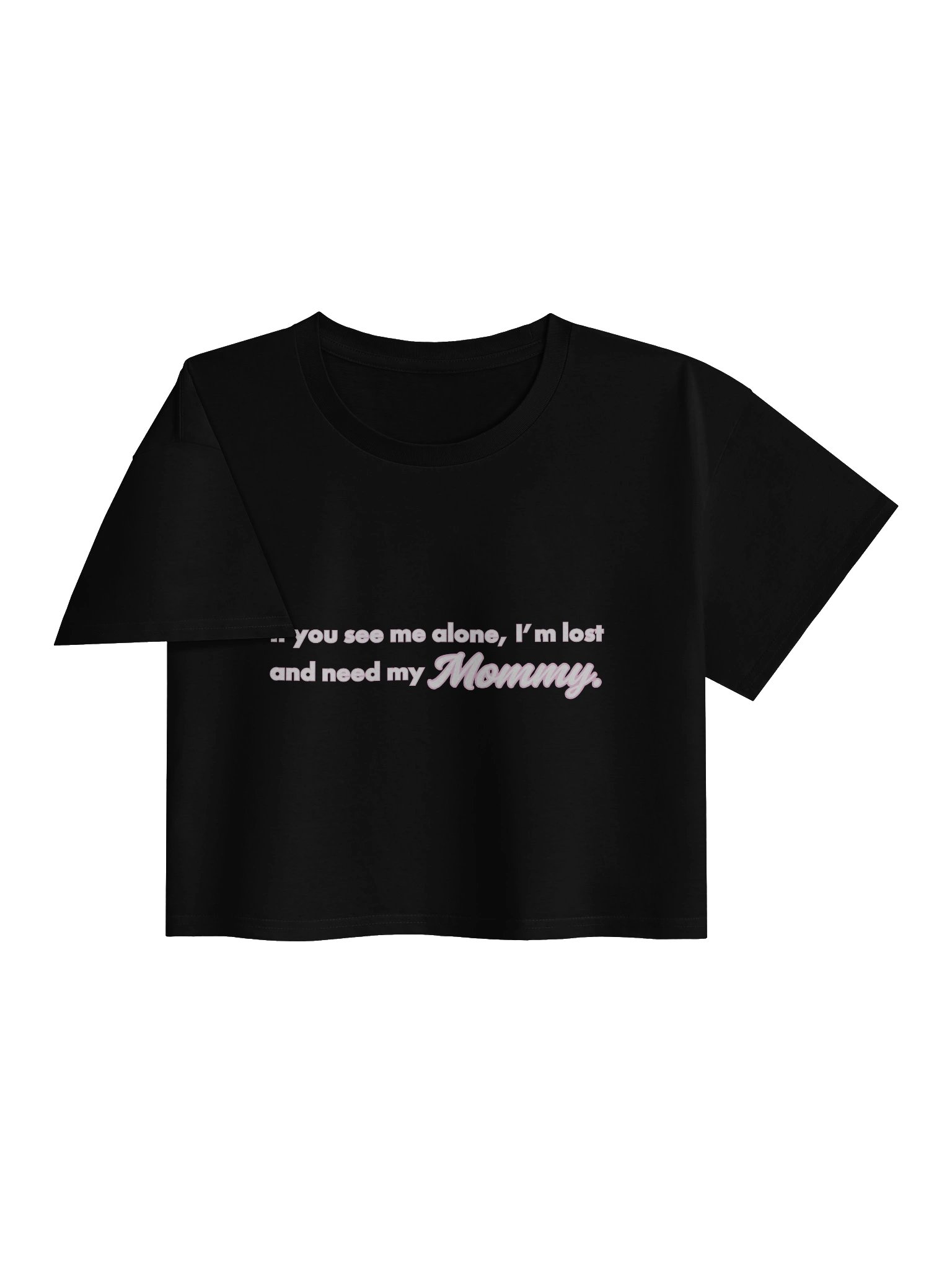 I Need My Mommy Crop Top product image (3)