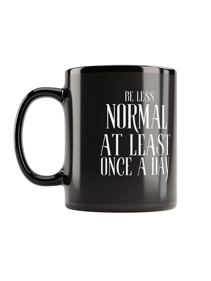 Be Less Normal Mug product image (8)