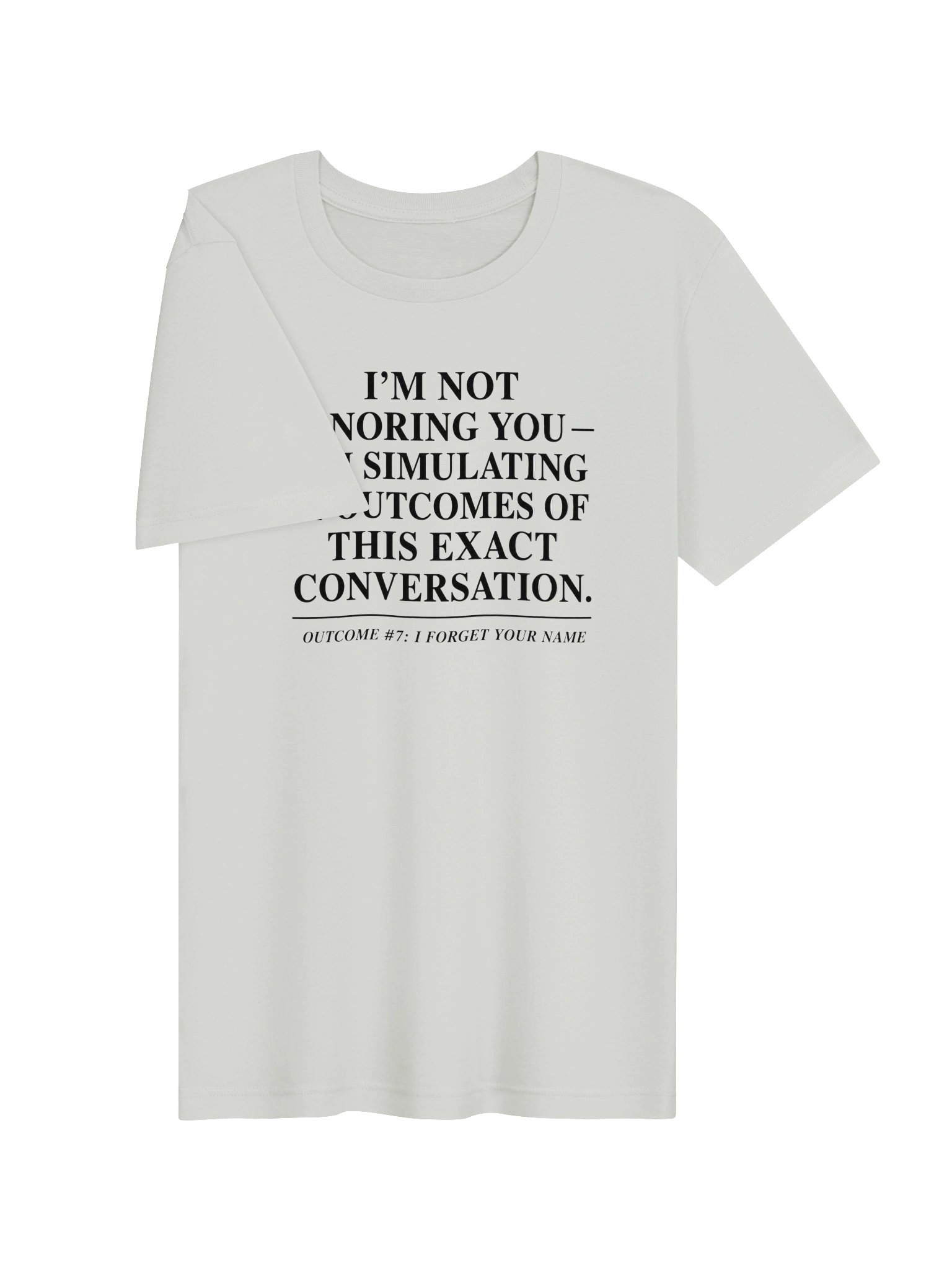 Copy of UnspokenMinds Simulating 14 Outcomes Tee product image (2)