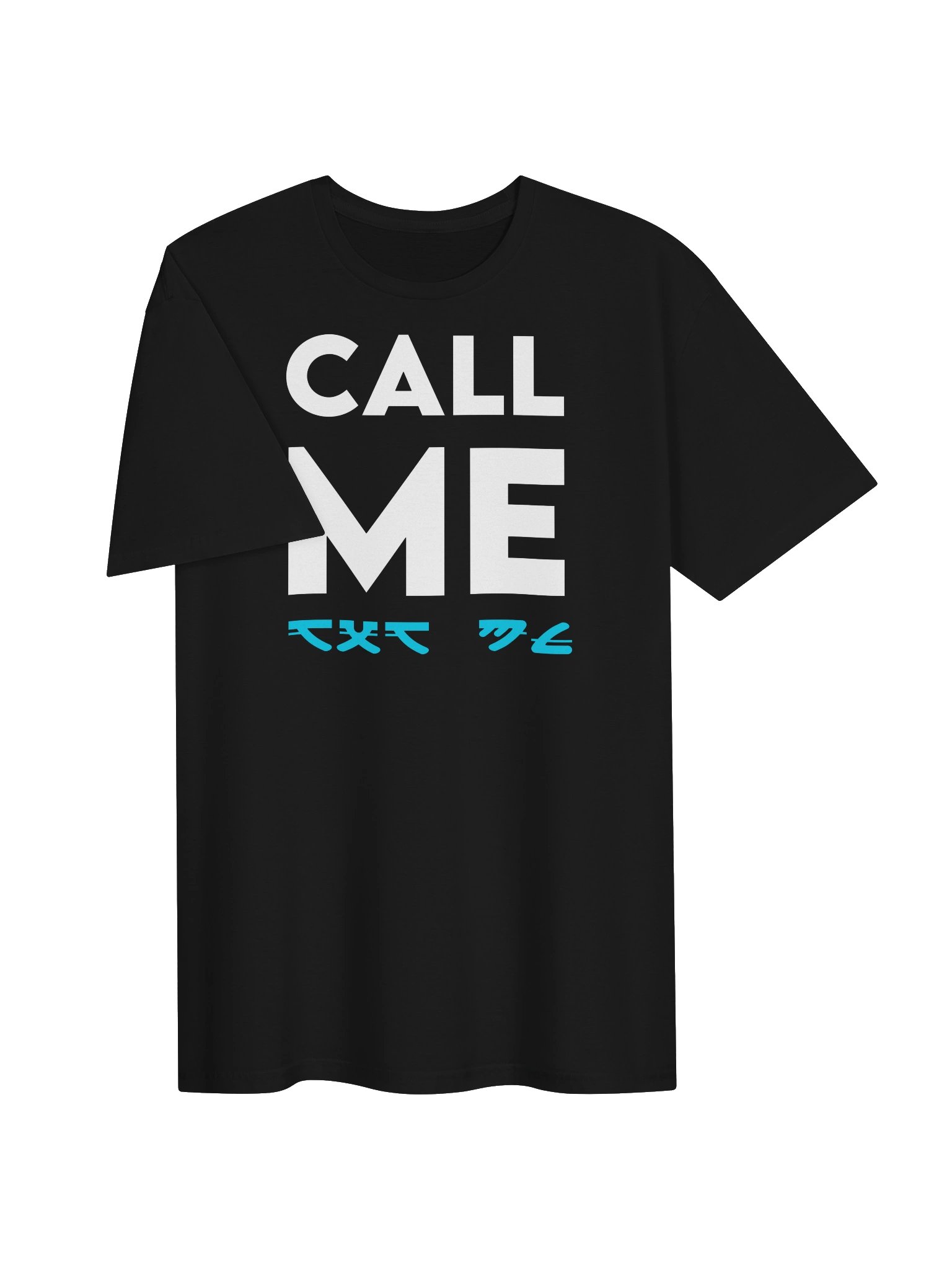 CALL ME T-Shirt product image (3)