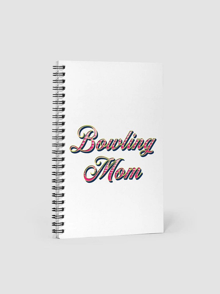 Bowling Mom Spiral Notebook product image (2)