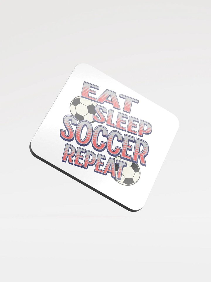 Eat Sleep Soccer Repeat Angle Fanatic Glossed Cork Coaster product image (2)