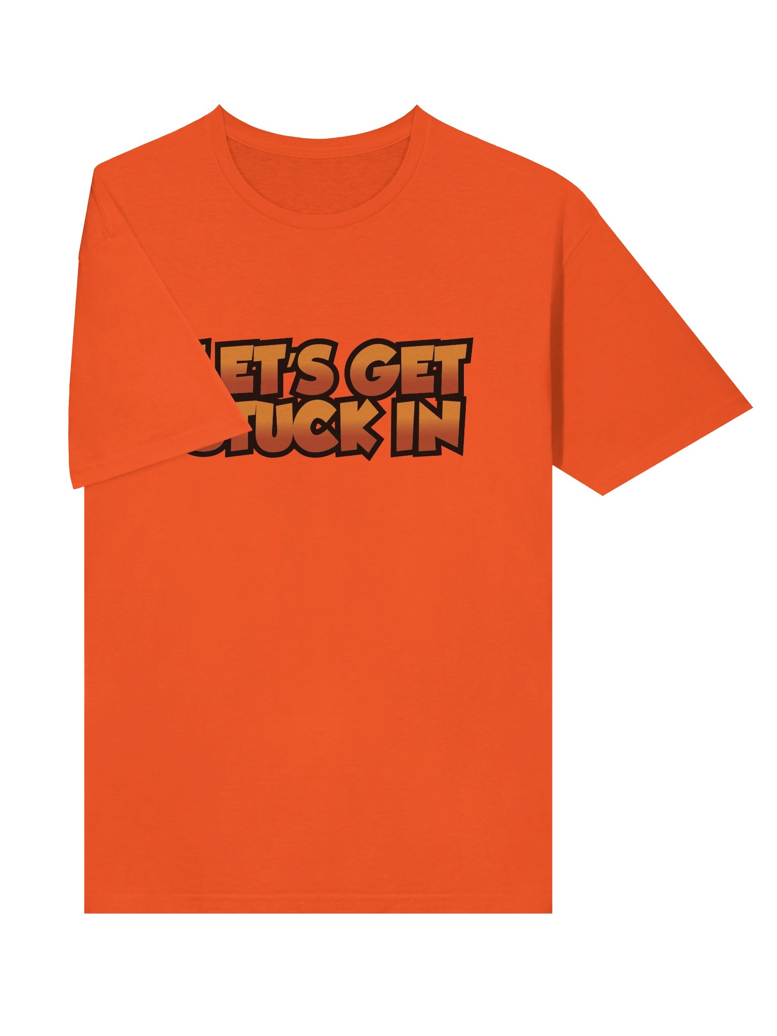 Let's Get Stuck In T-Shirt Orange product image (5)